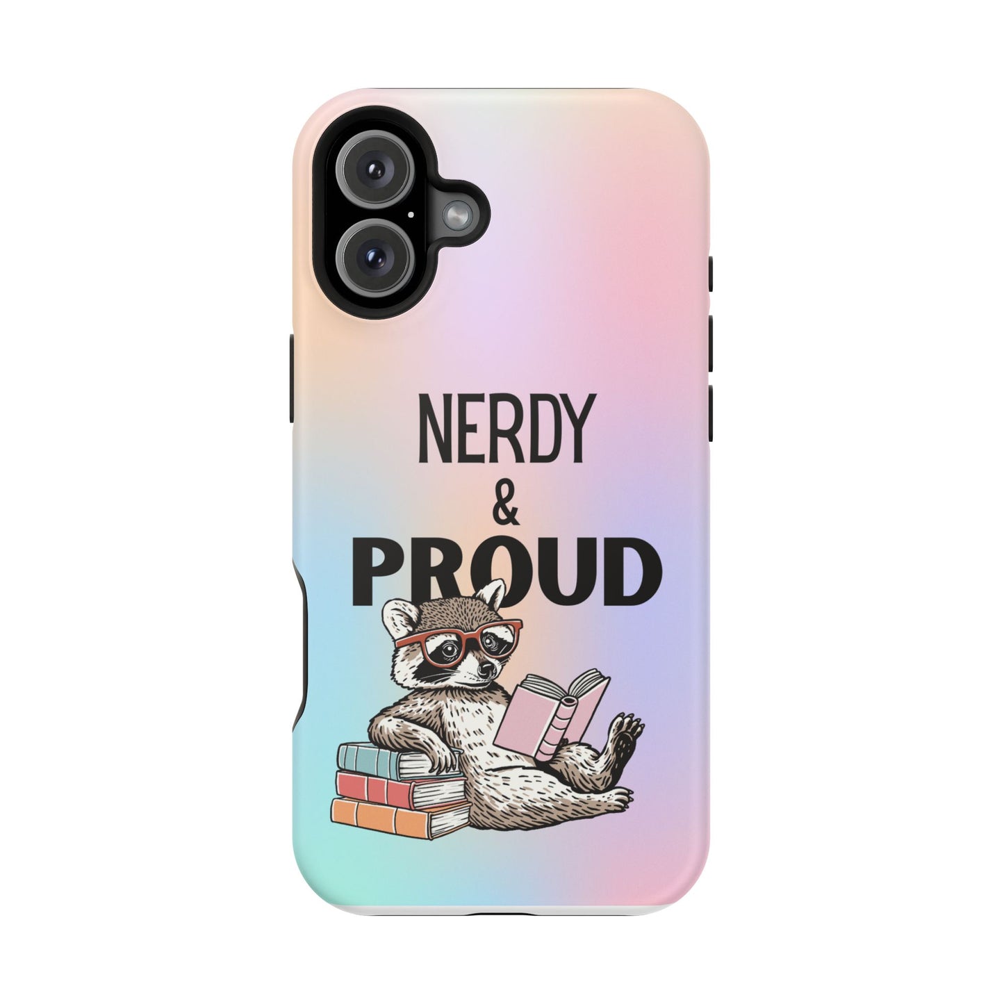 Nerdy & Proud Phone Case