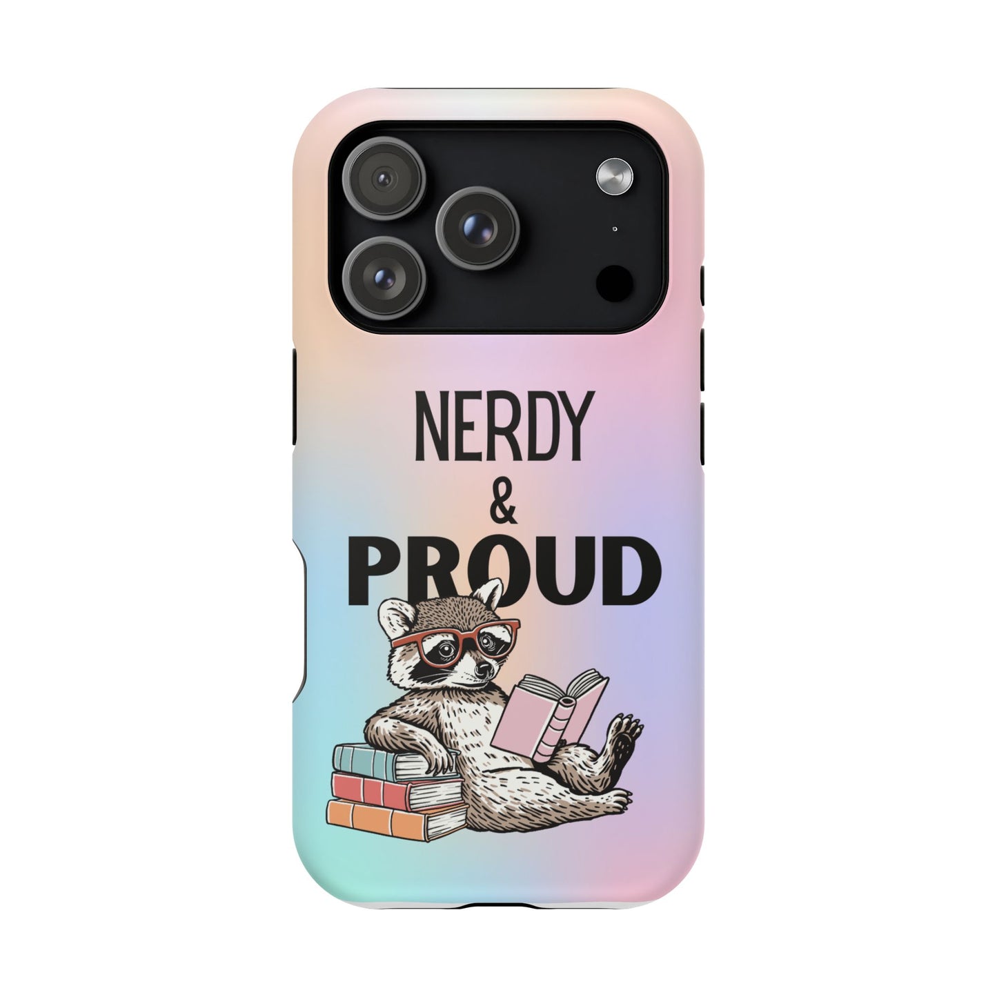 Nerdy & Proud Phone Case