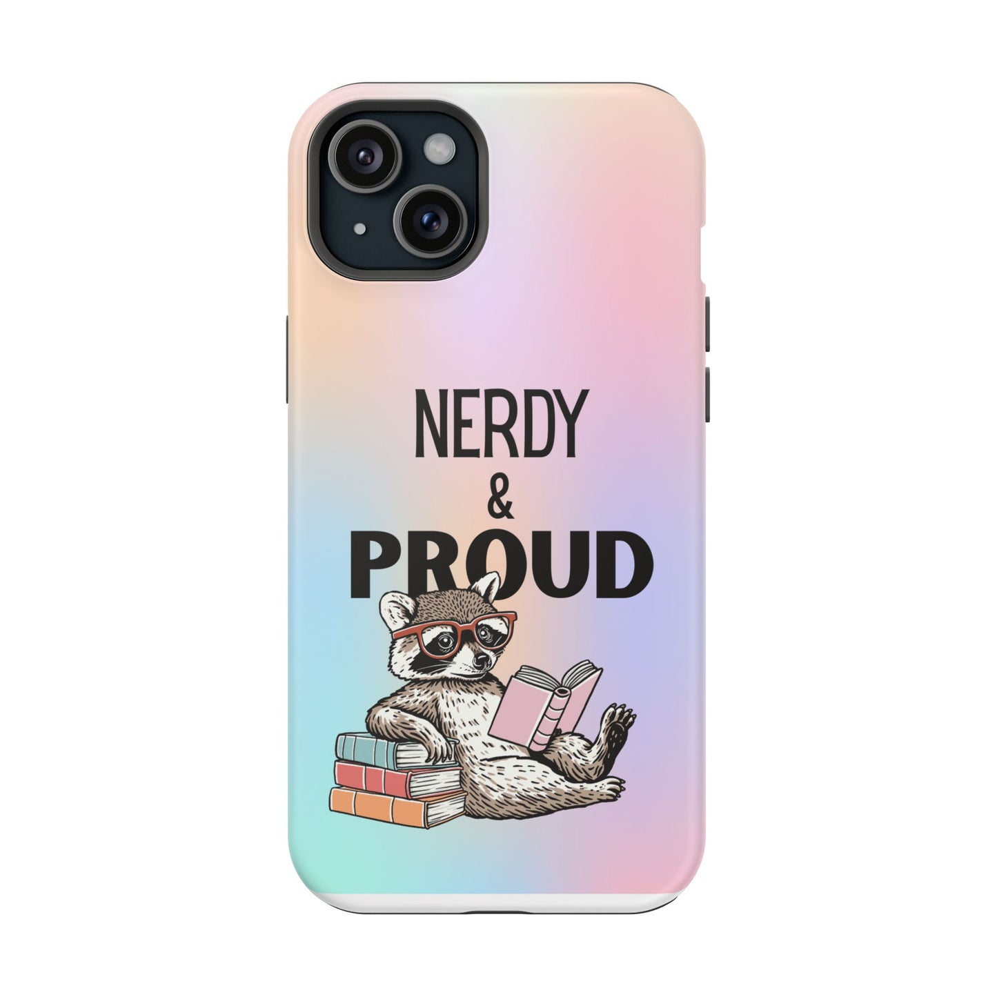 Nerdy & Proud Phone Case