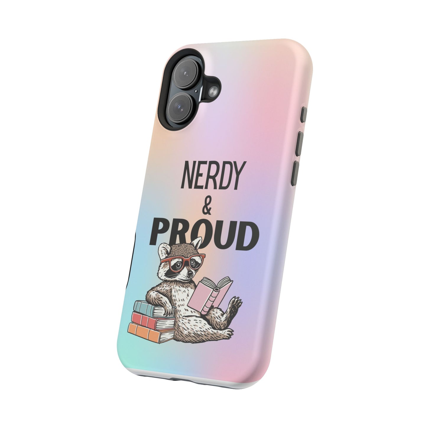 Nerdy & Proud Phone Case