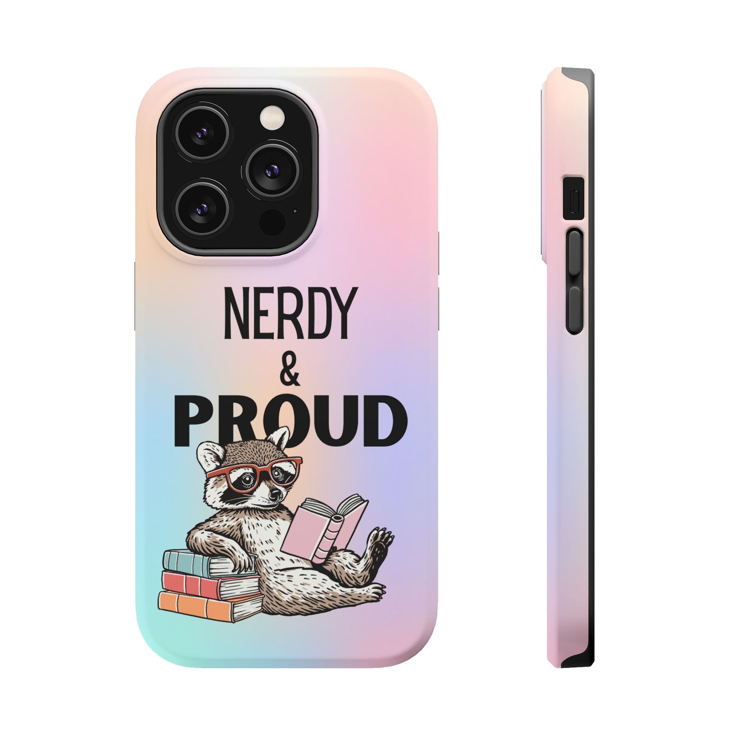 Nerdy & Proud Phone Case
