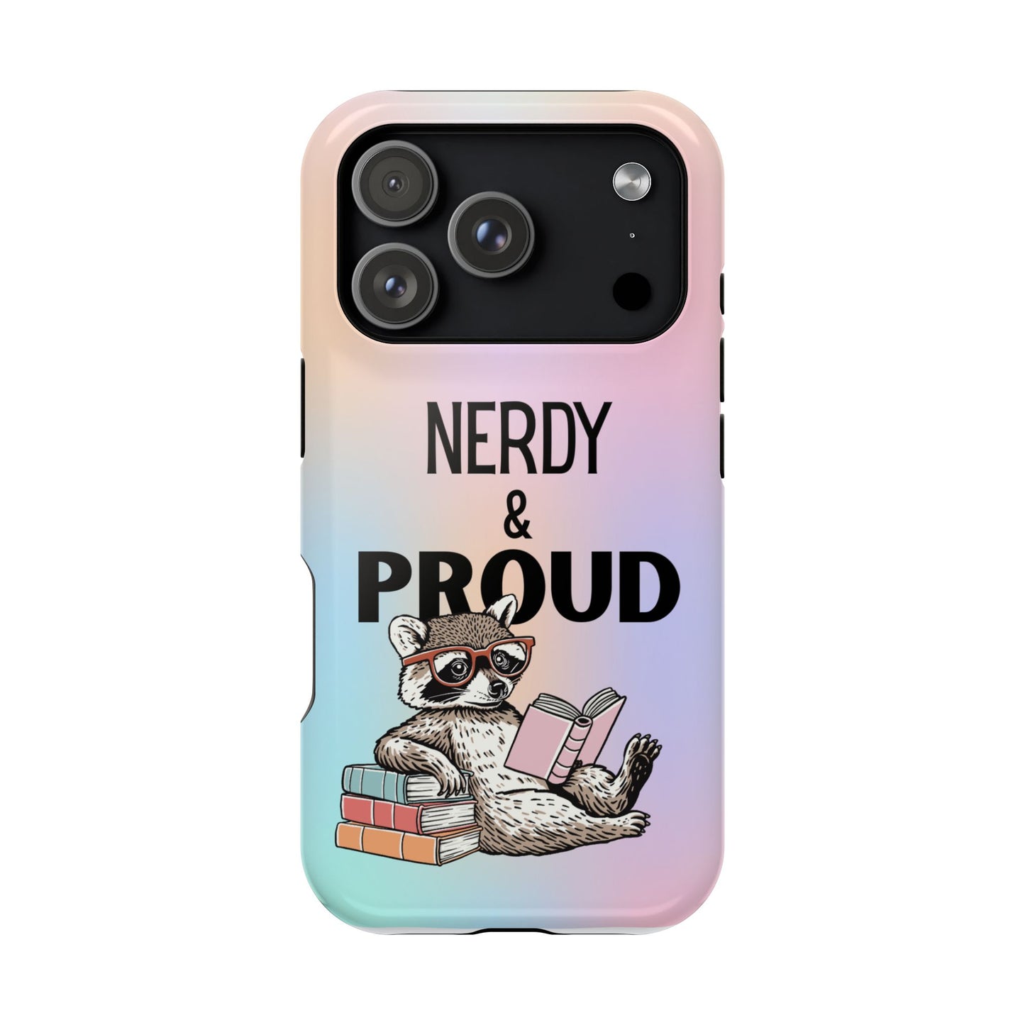 Nerdy & Proud Phone Case
