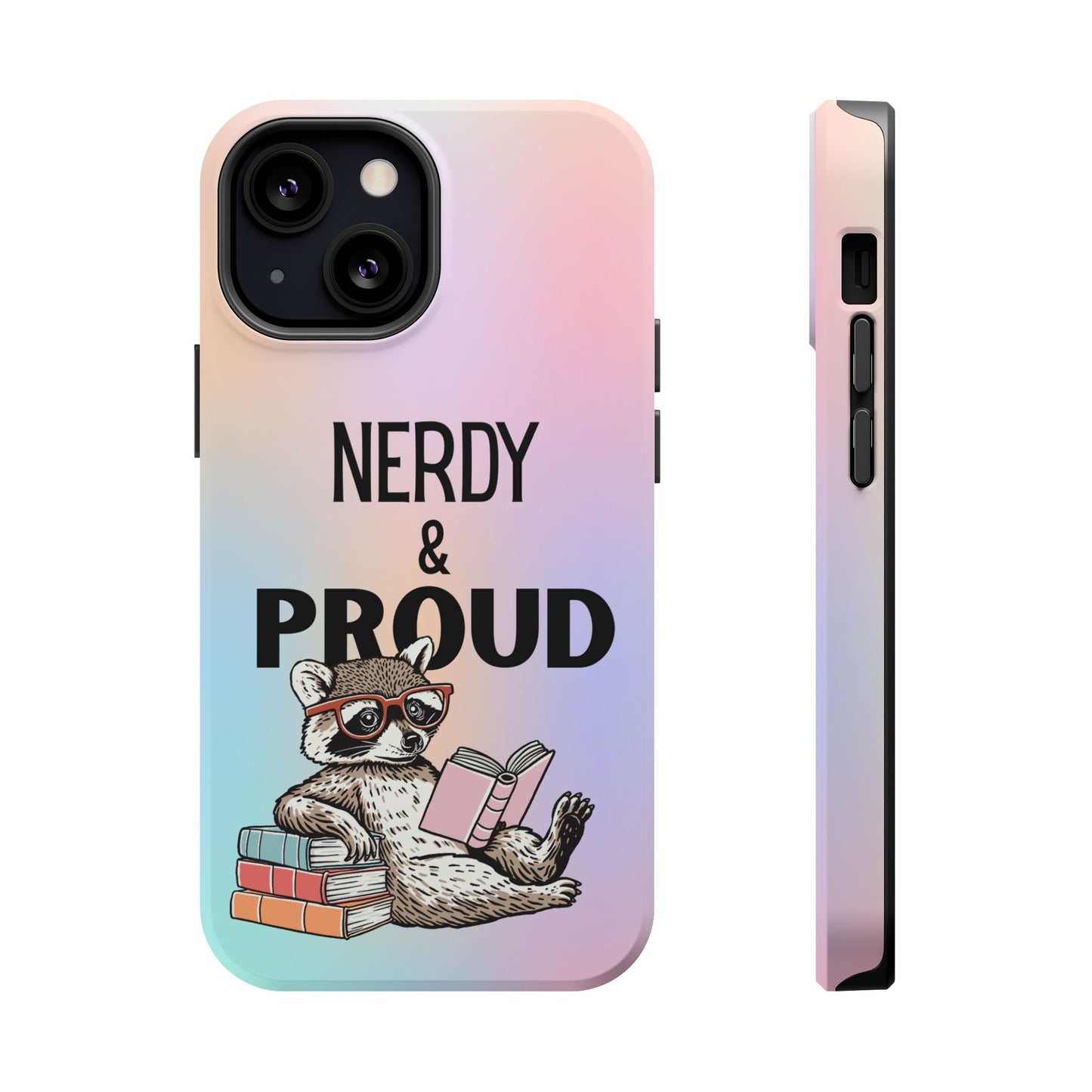 Nerdy & Proud Phone Case