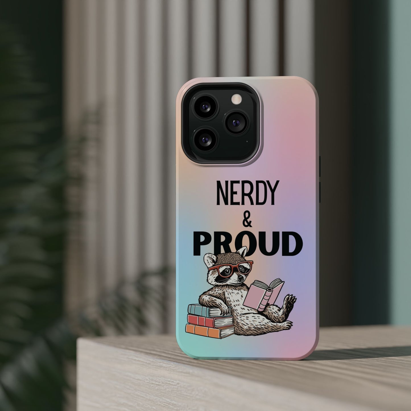 Nerdy & Proud Phone Case