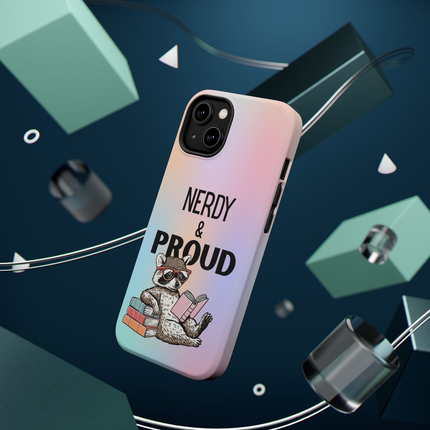 Nerdy & Proud Phone Case