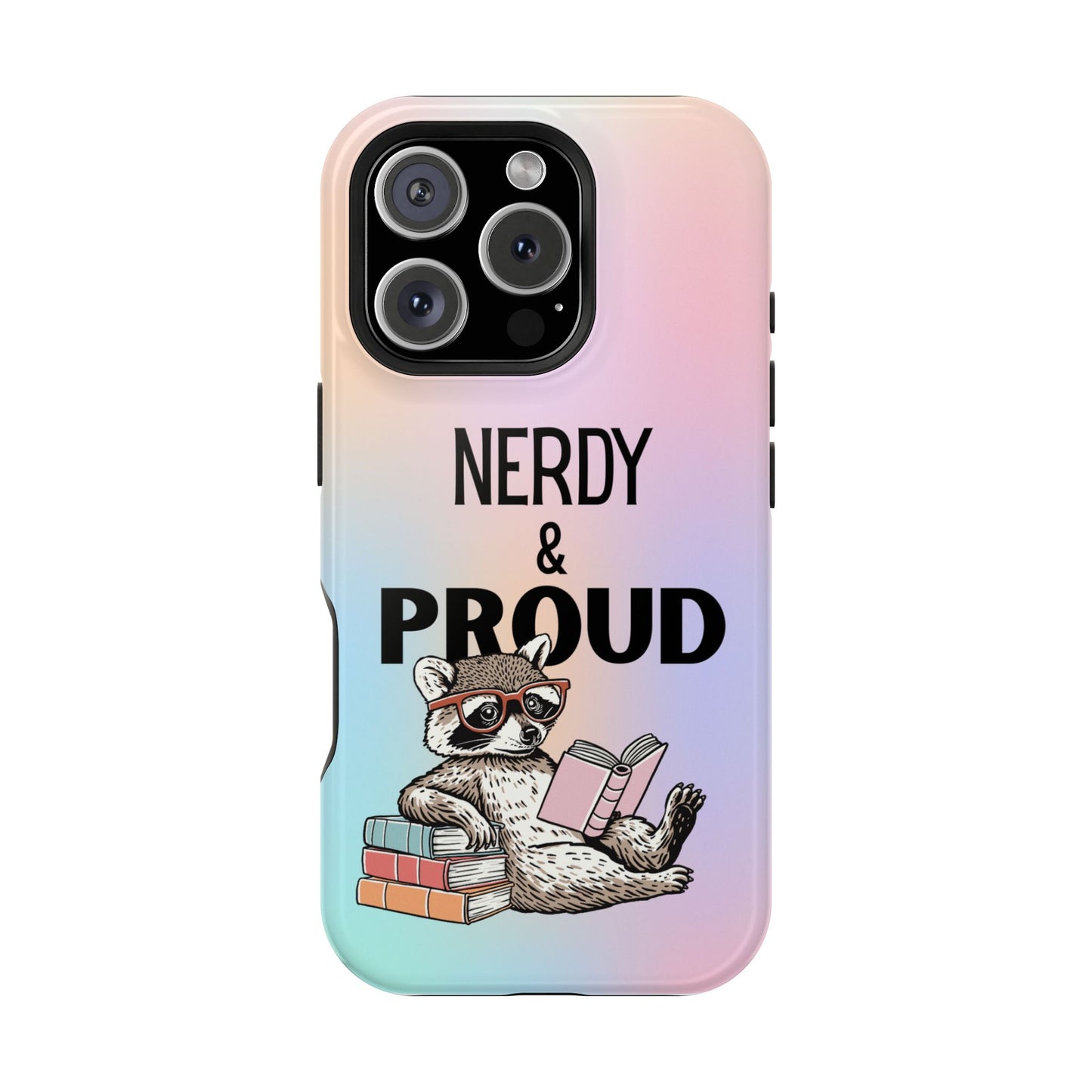 Nerdy & Proud Phone Case