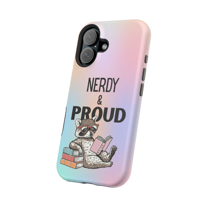 Nerdy & Proud Phone Case
