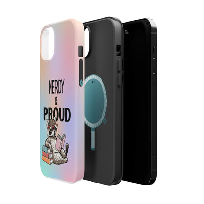 Nerdy & Proud Phone Case