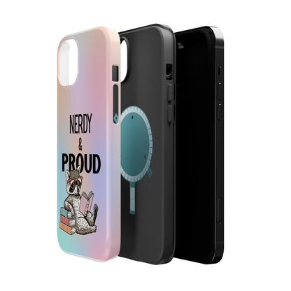 Nerdy & Proud Phone Case