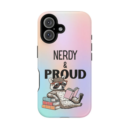 Nerdy & Proud Phone Case