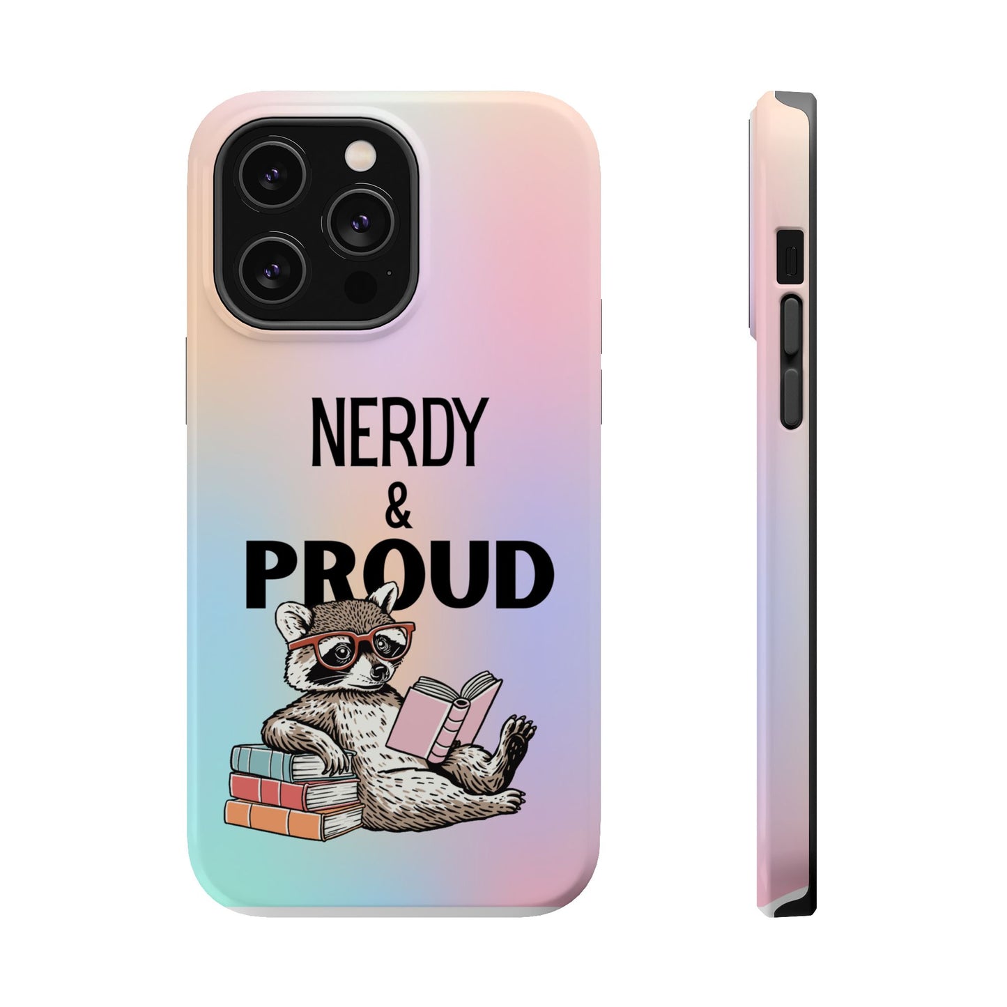 Nerdy & Proud Phone Case