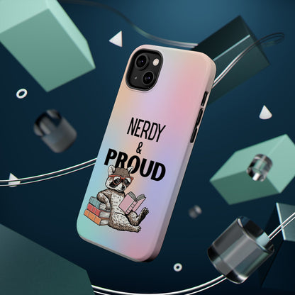 Nerdy & Proud Phone Case