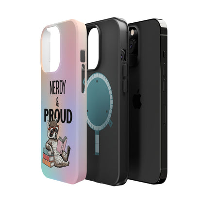Nerdy & Proud Phone Case