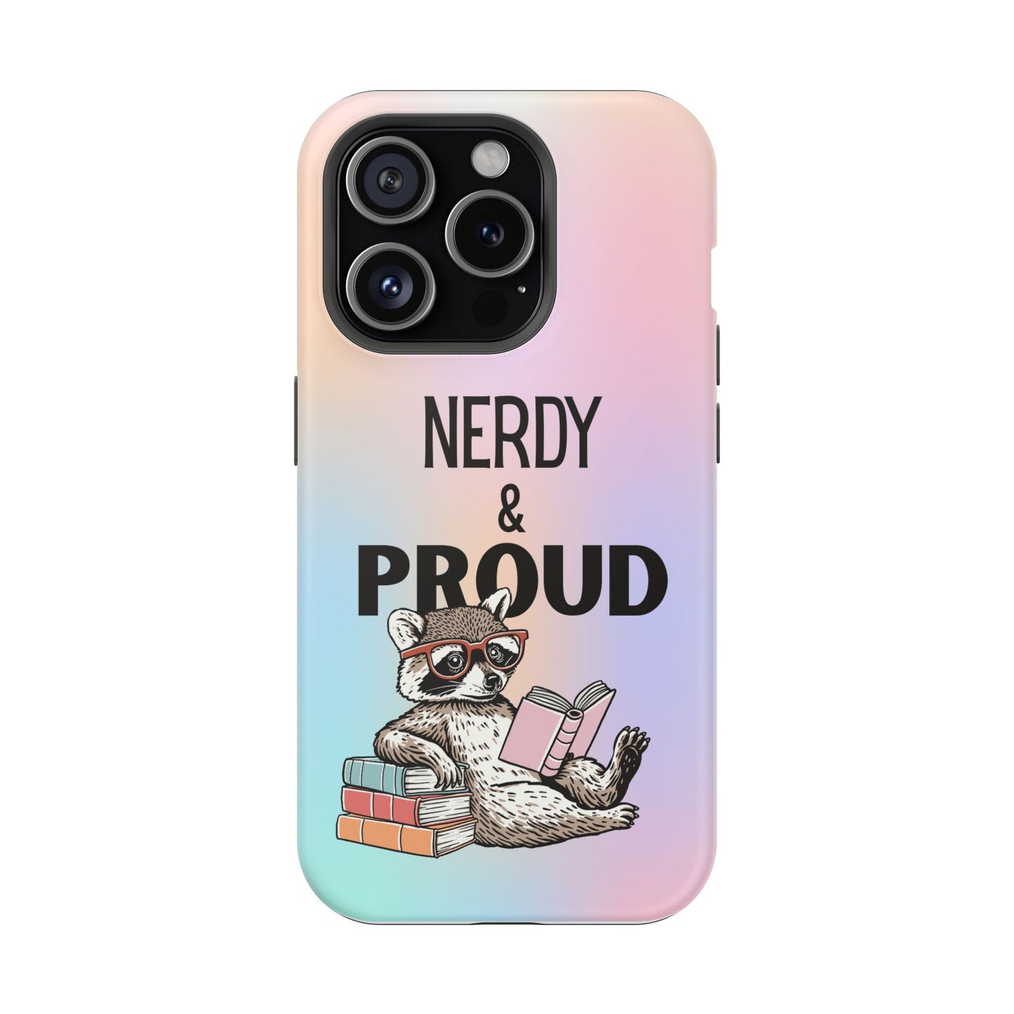 Nerdy & Proud Phone Case