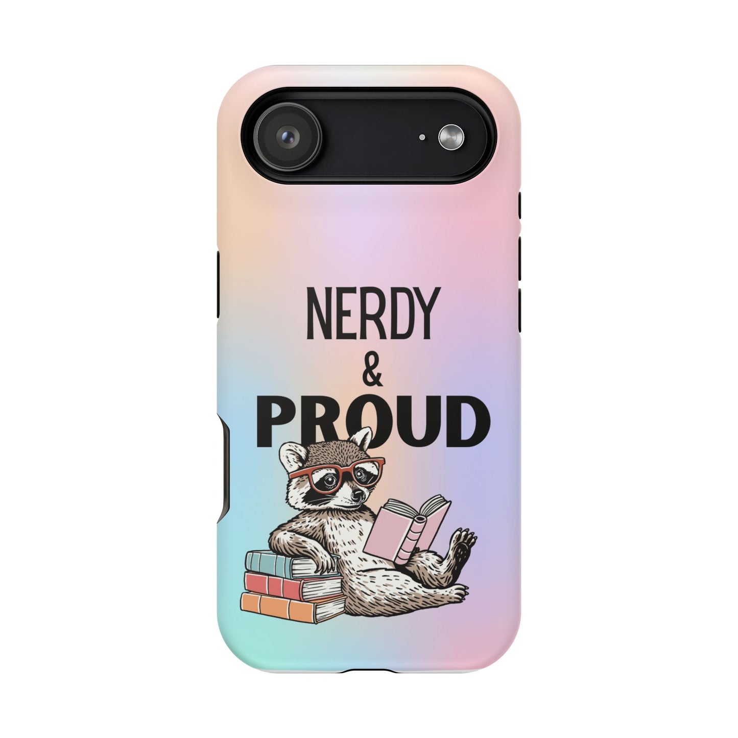 Nerdy & Proud Phone Case