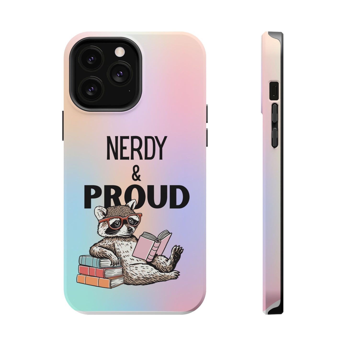 Nerdy & Proud Phone Case