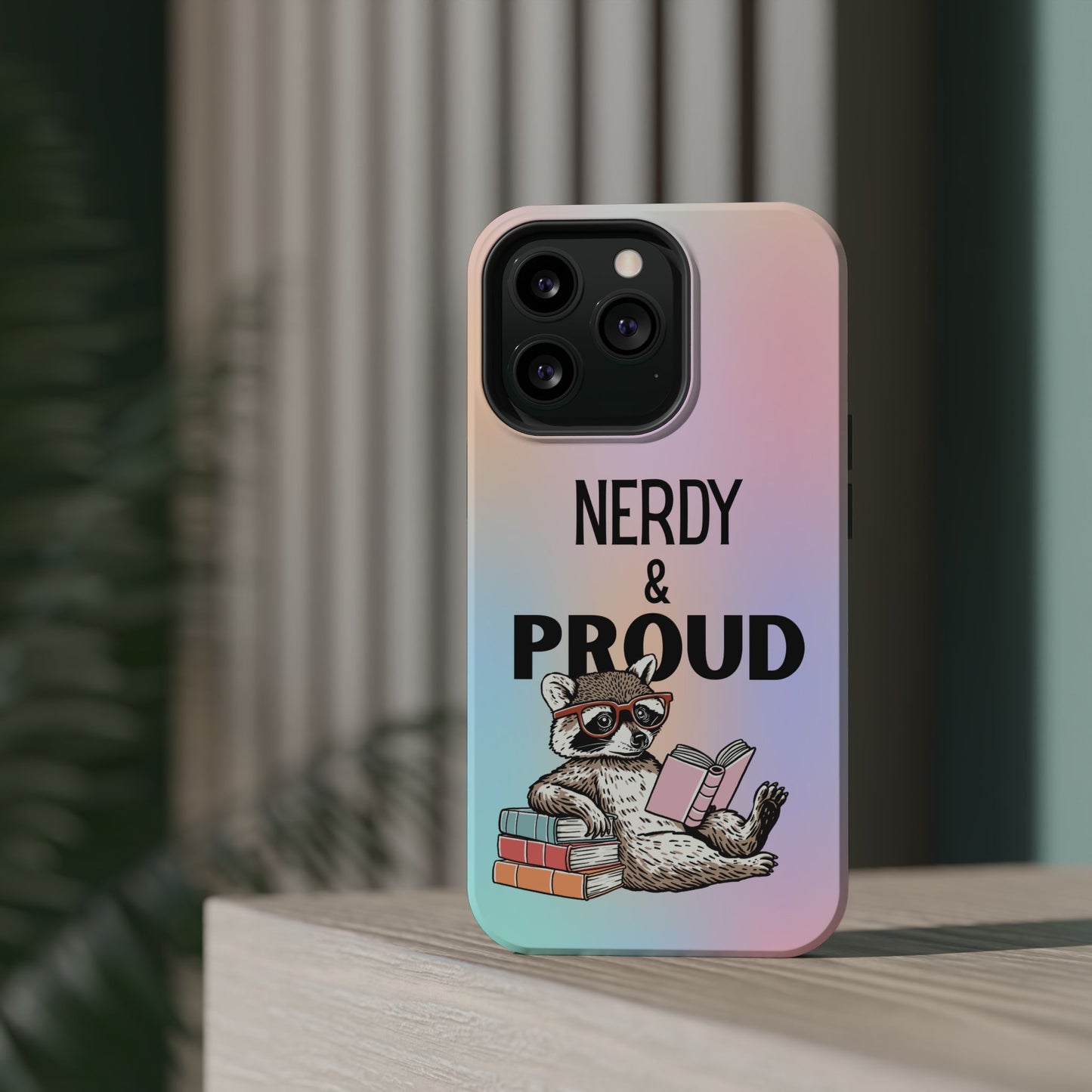Nerdy & Proud Phone Case