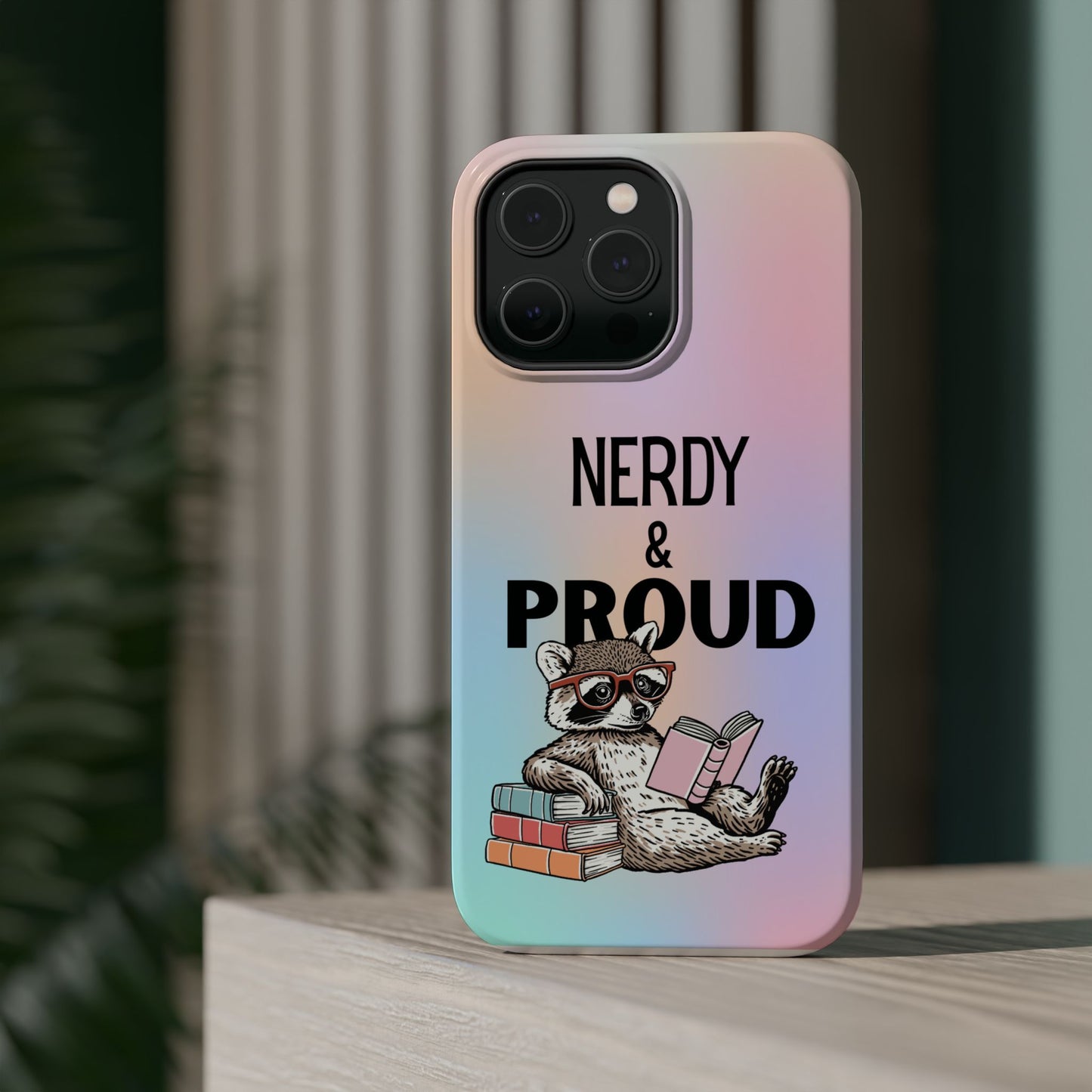 Nerdy & Proud Phone Case