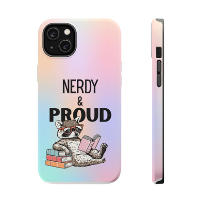 Nerdy & Proud Phone Case