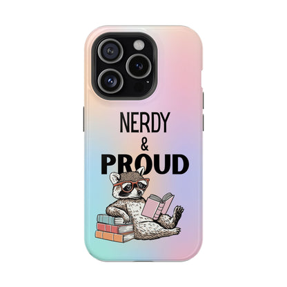 Nerdy & Proud Phone Case
